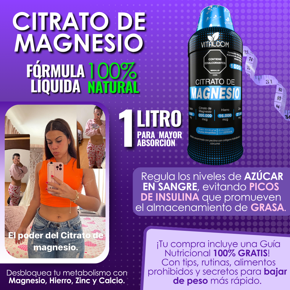 Citrato de Magnesio liquido – Baja de peso de forma natural y segura
